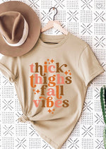 Thick Thighs Fall Vibes Tee FINAL SALE